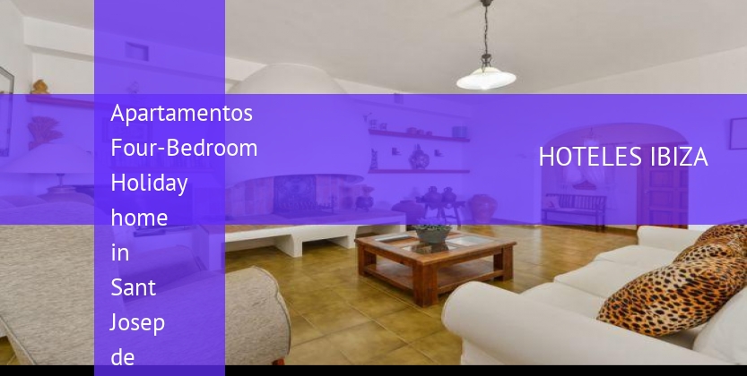 Apartamentos Four-Bedroom Holiday home in Sant Josep de Sa Talaia / San Jose baratos