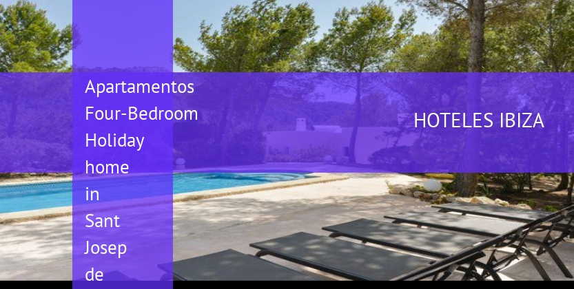 Apartamentos Four-Bedroom Holiday home in Sant Josep de Sa Talaia with Pool II barato