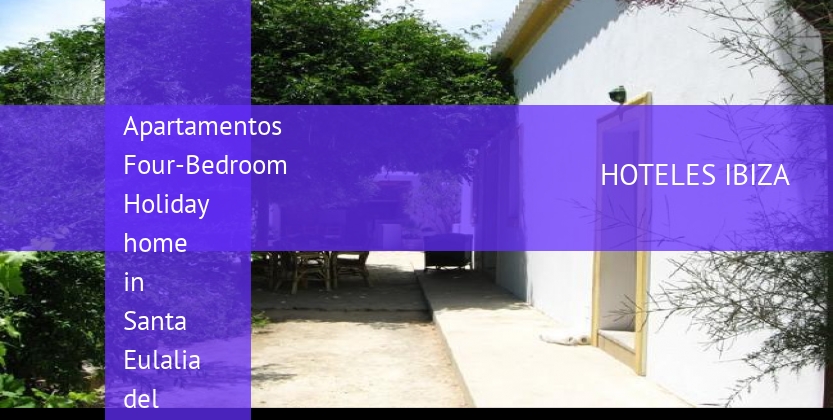 Apartamentos Four-Bedroom Holiday home in Santa Eulalia del Río with Garden barato