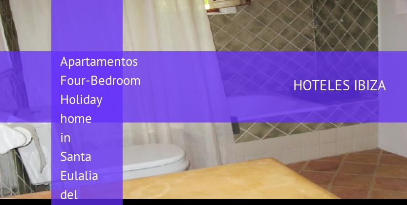 Apartamentos Four-Bedroom Holiday home in Santa Eulalia del Río with Garden baratos