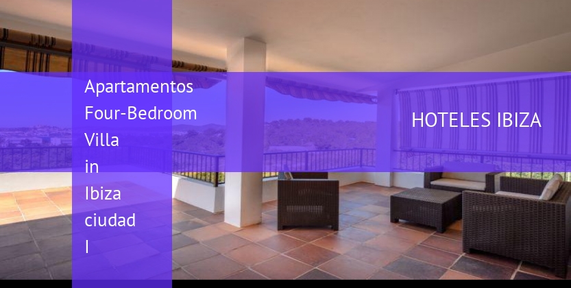 Apartamentos Four-Bedroom Villa in Ibiza ciudad I barato
