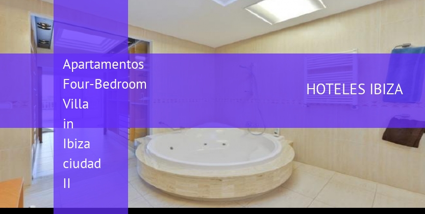 Apartamentos Four-Bedroom Villa in Ibiza ciudad II booking