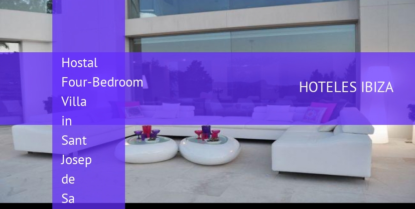 Hostal Four-Bedroom Villa in Sant Josep de Sa Talaia / San Jose with Mountain View booking