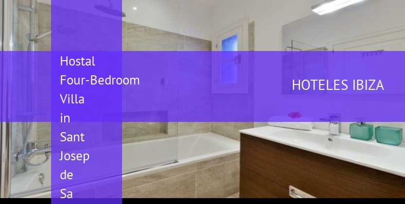 Hostal Four-Bedroom Villa in Sant Josep de Sa Talaia / San Jose with Pool II barato