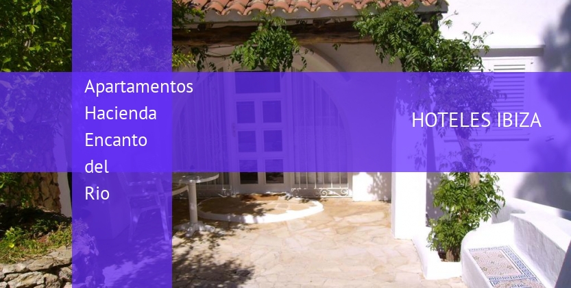 Apartamentos Hacienda Encanto del Rio barato