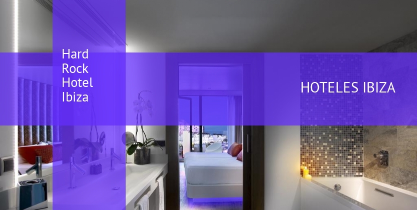 Hard Rock Hotel Ibiza booking