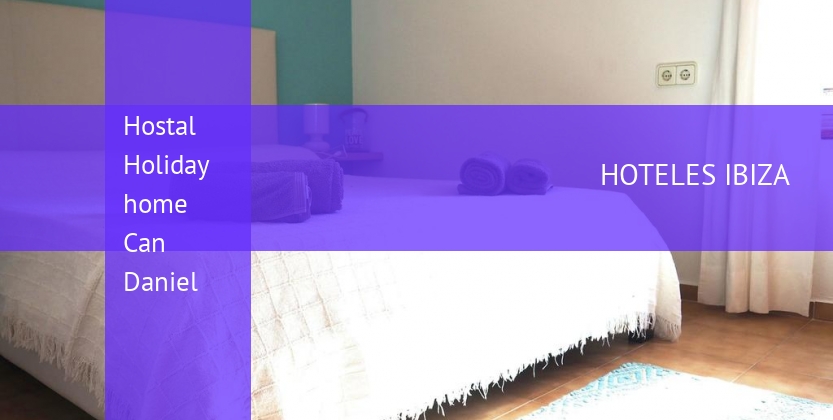 Hostal Holiday home Can Daniel booking