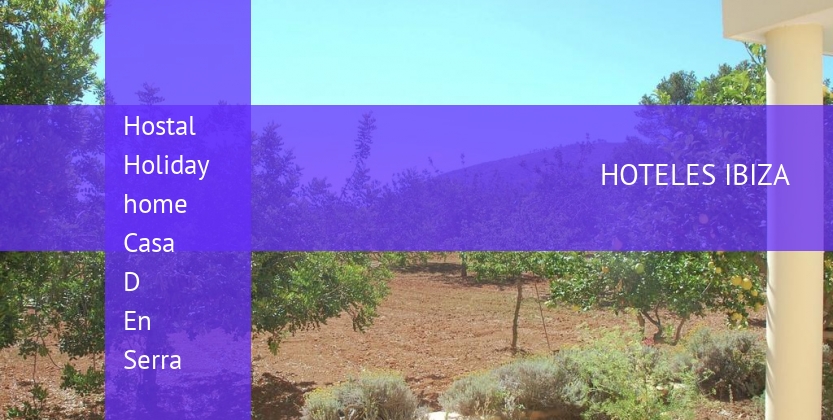Hostal Holiday home Casa D En Serra booking