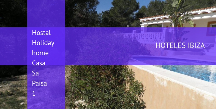Hostal Holiday home Casa Sa Paisa 1 barato