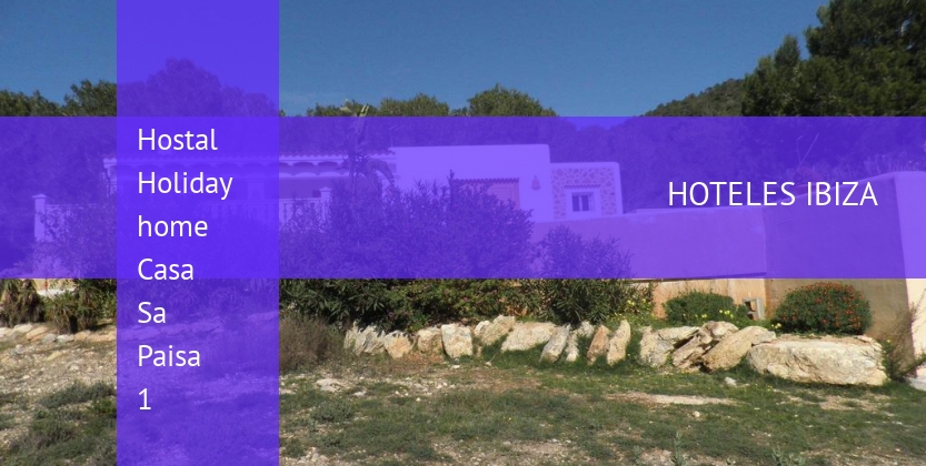 Hostal Holiday home Casa Sa Paisa 1 baratos