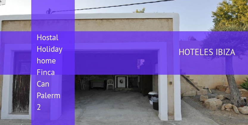Hostal Holiday home Finca Can Palerm 2 barato