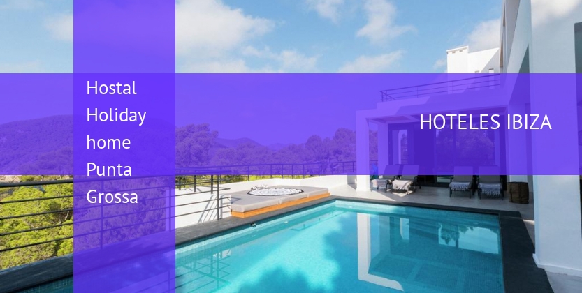 Hostal Holiday home Punta Grossa barato