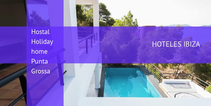 Hostal Holiday home Punta Grossa baratos