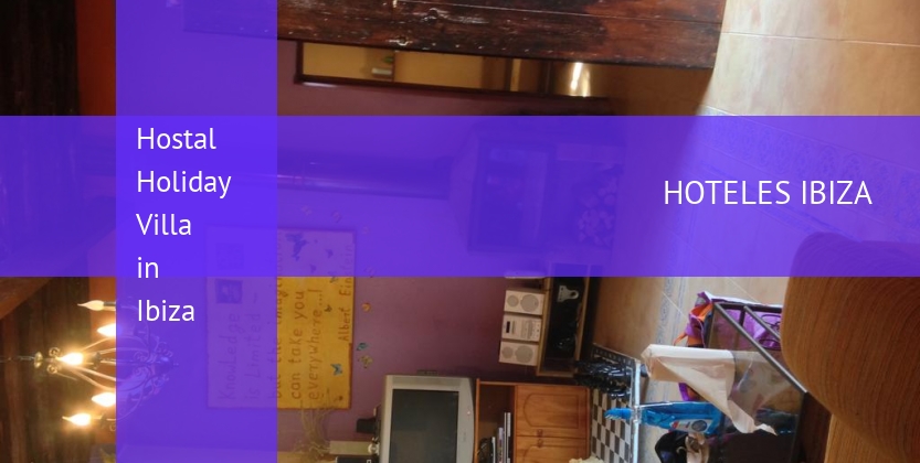 Hostal Holiday Villa in Ibiza barato