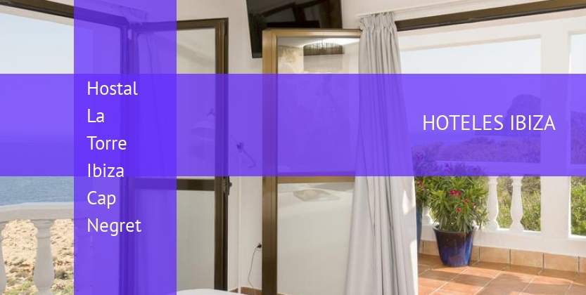 Hostal La Torre Ibiza Cap Negret barato