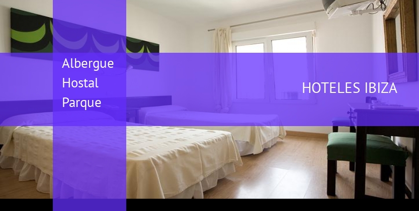 Albergue Hostal Parque barato