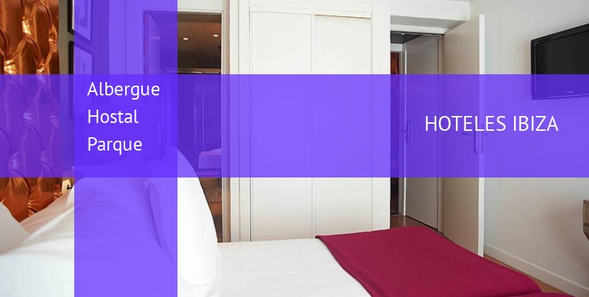 Albergue Hostal Parque booking