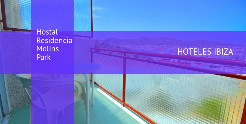 Hostal Residencia Molins Park barato