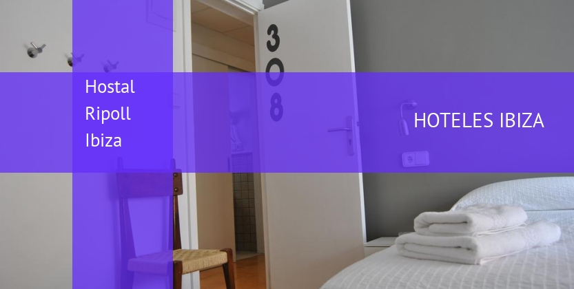 Hostal Ripoll Ibiza barato