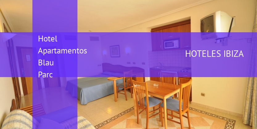 Hotel Apartamentos Blau Parc baratos