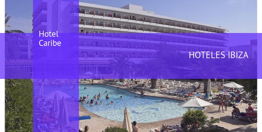 Hotel Caribe baratos