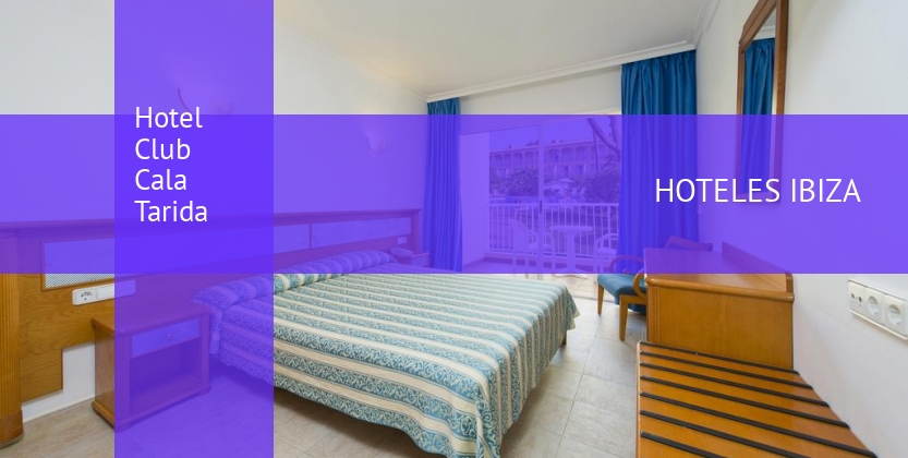 Hotel Club Cala Tarida barato