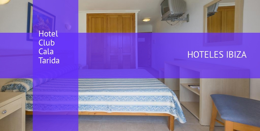Hotel Club Cala Tarida booking