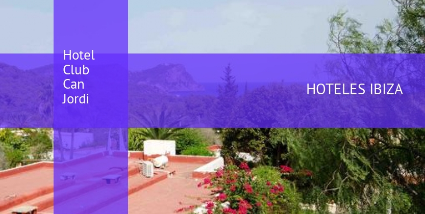 Hotel Club Can Jordi baratos