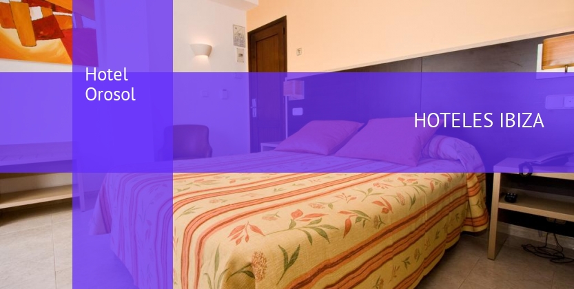 Hotel Orosol barato