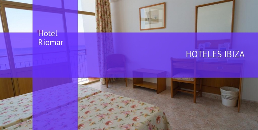Hotel Riomar baratos