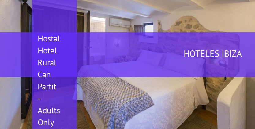 Hostal Hotel Rural Can Partit - Adults Only baratos