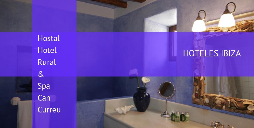 Hostal Hotel Rural & Spa Can Curreu booking