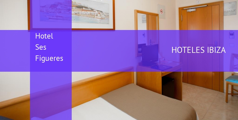 Hotel Ses Figueres baratos