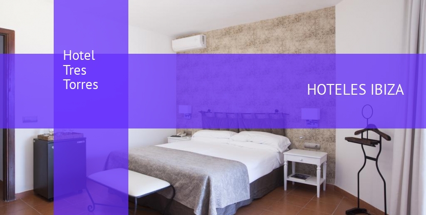 Hotel Tres Torres booking