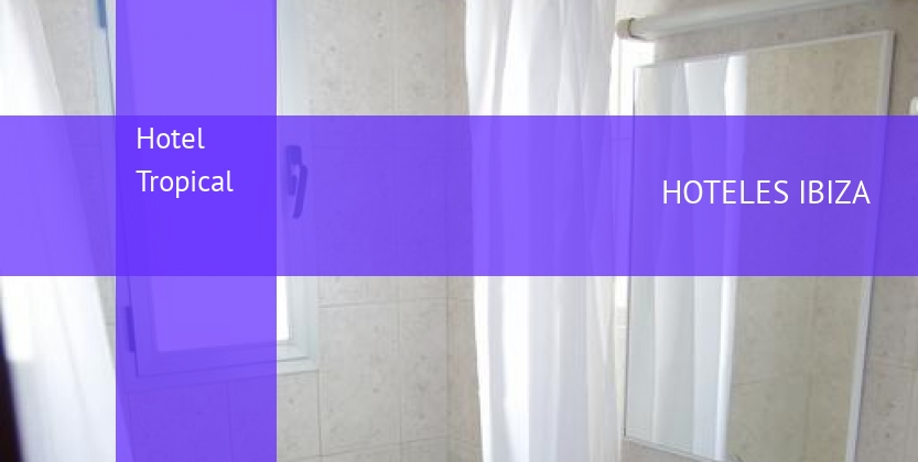 Hotel Tropical booking