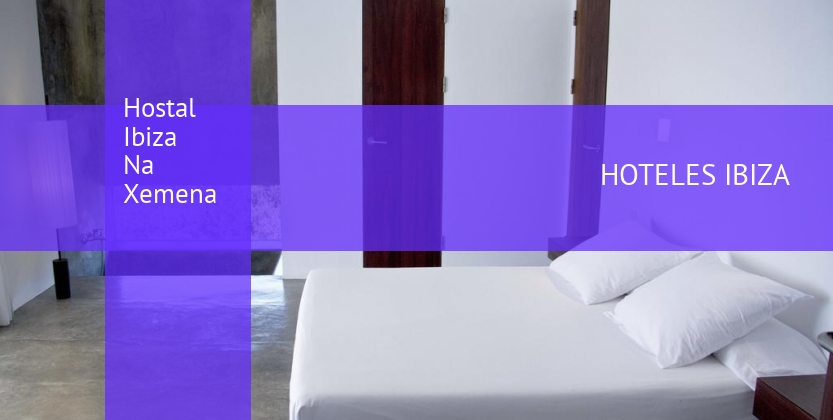Hostal Ibiza Na Xemena barato
