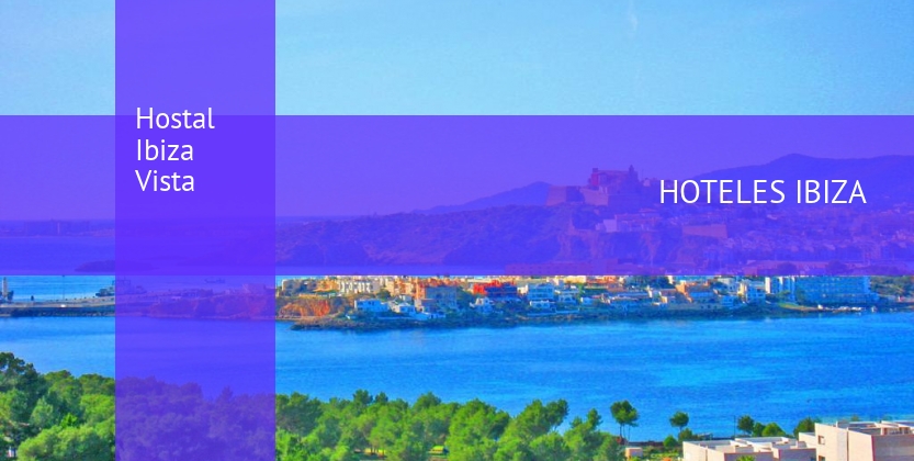 Hostal Ibiza Vista barato