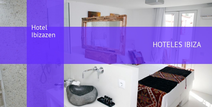 Hotel Ibizazen booking