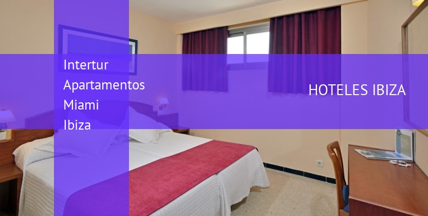 Intertur Apartamentos Miami Ibiza booking