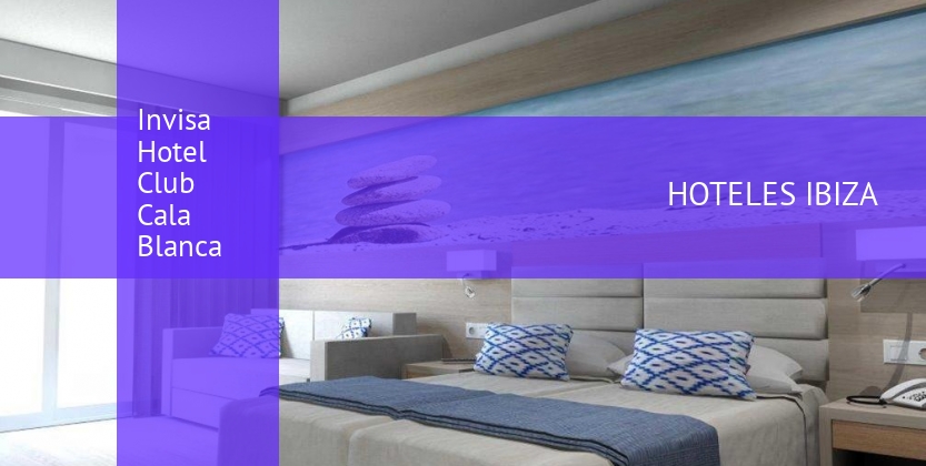 Invisa Hotel Club Cala Blanca booking