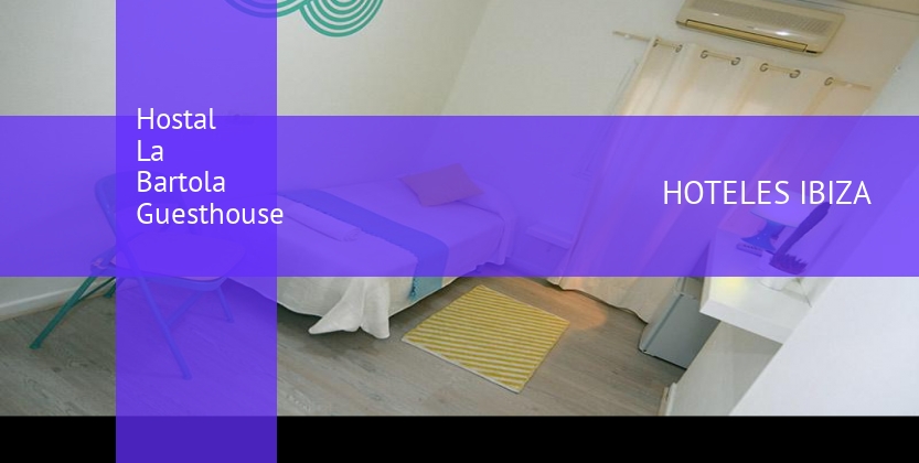 Hostal La Bartola Guesthouse baratos