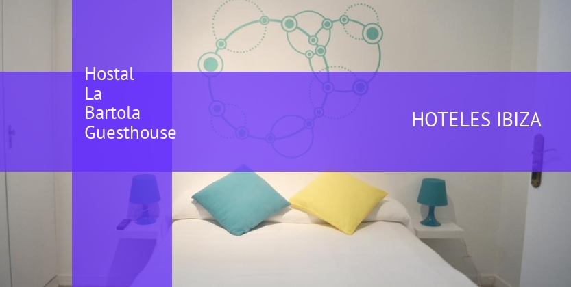 Hostal La Bartola Guesthouse booking