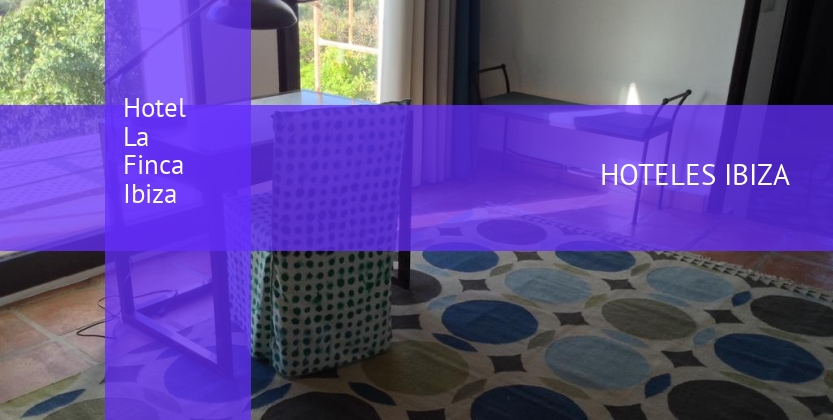 Hotel La Finca Ibiza booking