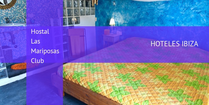 Hostal Las Mariposas Club baratos