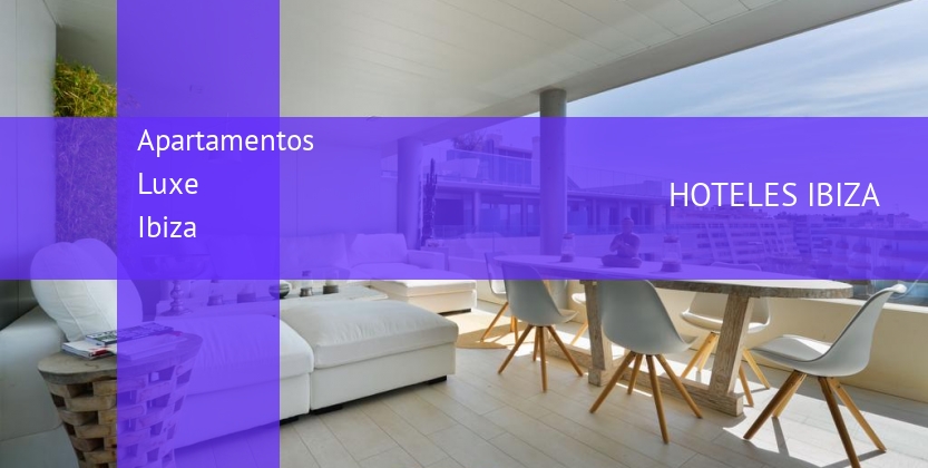 Apartamentos Luxe Ibiza barato