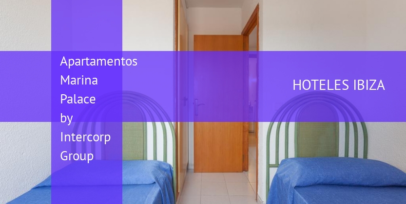 Apartamentos Marina Palace by Intercorp Group booking