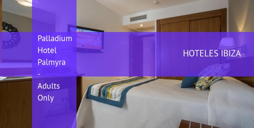 Palladium Hotel Palmyra - Solo Adultos booking