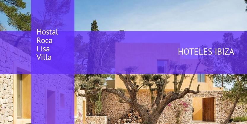 Hostal Roca Lisa Villa barato