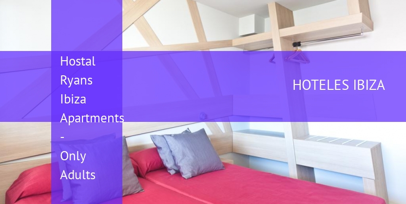Hostal Ryans Ibiza Apartments - Only Adults barato