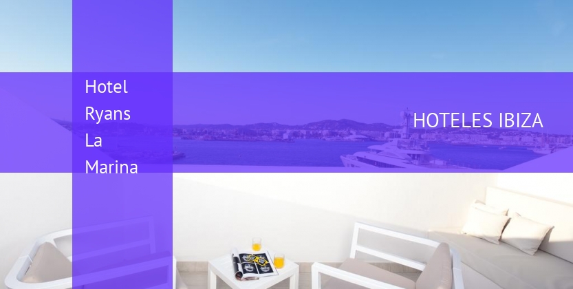 Hotel Ryans La Marina barato